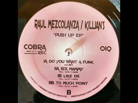 Raul Mezcolanza - SEX MAMMY (A2)
