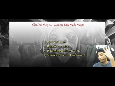 ClouDx's Vlog #4 - Guide to Easy Mode Meepo