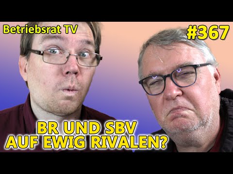 BR & Schwerbehindertenvertretung: Auf ewig Rivalen? - Betriebsrat TV (Folge 367)
