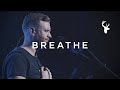 Breathe
