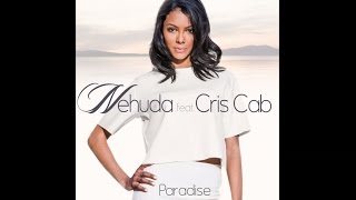 Nehuda feat. Cris Cab - Paradise [French Version]