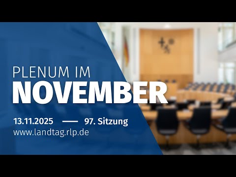 97. Plenarsitzung am Donnerstag, dem 13. November 2025, 09:30 Uhr