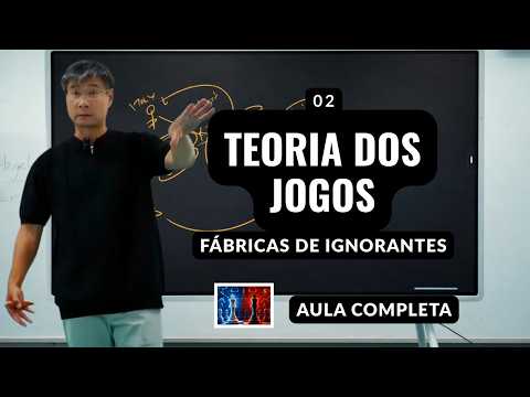 Teoria dos Jogos / Aula 02 JIANG XUEQIN : PORQUE as ESCOLAS SÃO PÉSSIMAS // Aulas Completas