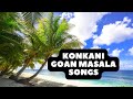 Konkani Goan Masala Songs | Konkani Masala Songs | Konkani Baila Dance | Konkani Latest Songs