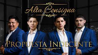 Propuesta indecente alta consigna