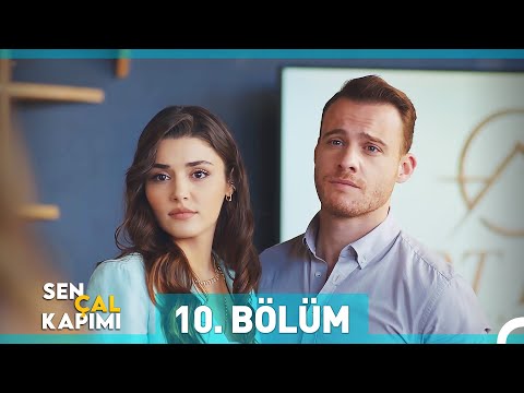 Sen Çal Kapımı 10. Bölüm