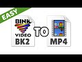 How To Convert BK2 To MP4 Video Files BINK RAD