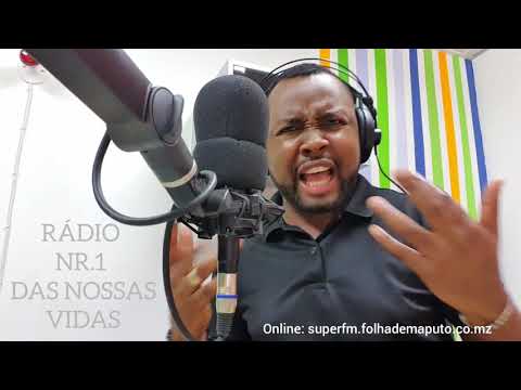 Sérgio Faife  - " CULUPADO É A SUPER FM " - Super FM - 101.9 - Moçambique