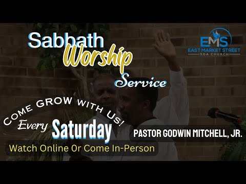Sabbath Service || Pastor Godwin Mitchell, Jr. “Come Thirsty…Leave Filled”|| April 20, 2024