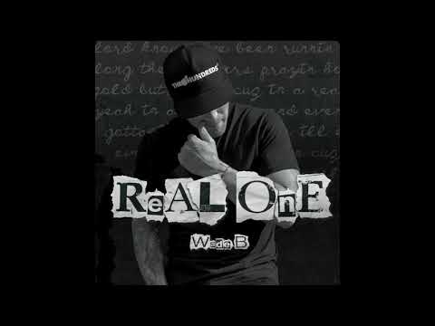 Real One - Wade B