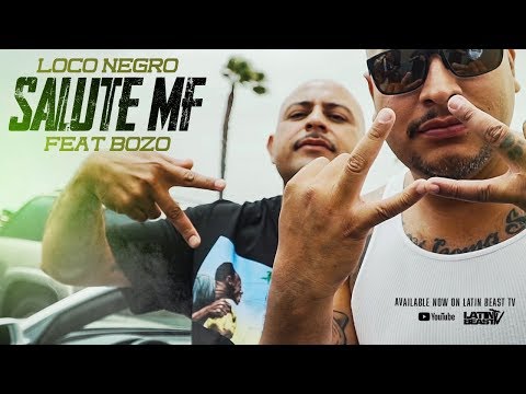 Loco Negro X Bozo - Salute MF (Official Music Video)