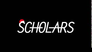 Scholars - Christmas (Baby Please Come Home)