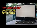 TV LED LG 22 LAYAR BLANK PUTIH