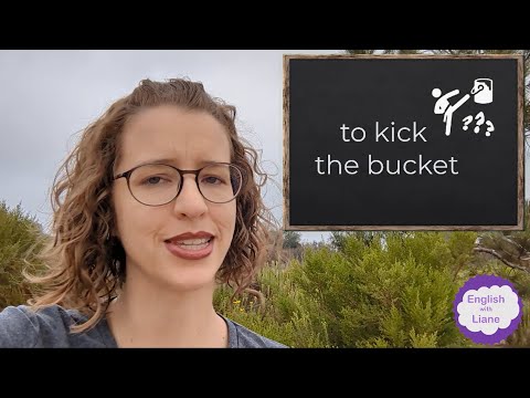 Idiom - to kick the bucket