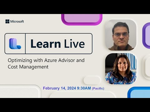 Learn Live: Optimizing with Azure Advisor and Cost Management