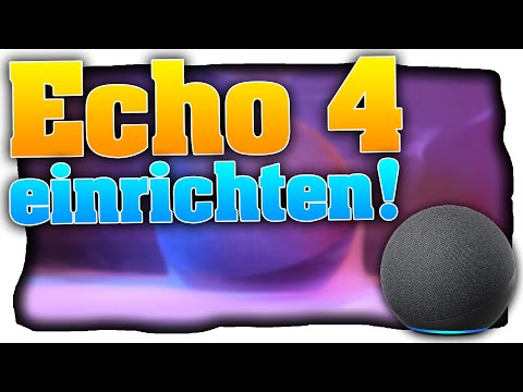 Amazon Echo 4 einrichten! Alexa in 2 Minuten installieren! Amazon Alexa einrichten! (Deutsch)