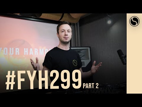 Andrew Rayel - Find Your Harmony Episode #299 Part 2