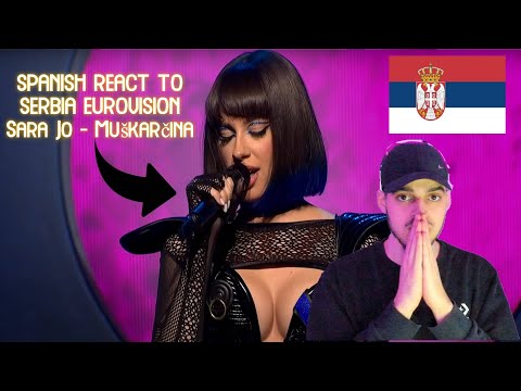 SPANISH REACT TO SERBIA EUROVISION PZE22: Sara Jo - Muškarčina / Polufinale 2