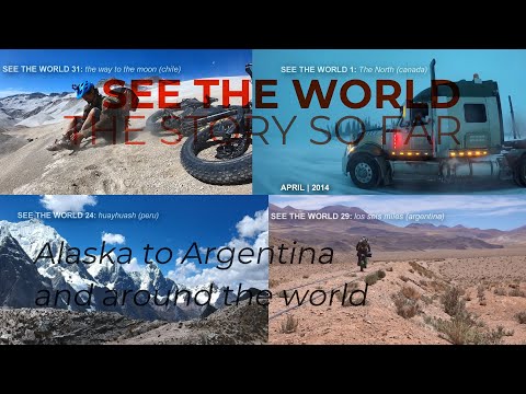 Bikepacking Alaska to Argentina and around the world. The story so far (2014 - 2019JUNE)