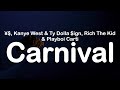 Kanye West Ty Dolla Ign Rich The Kid Playboi Carti Carnival Clean Lyrics