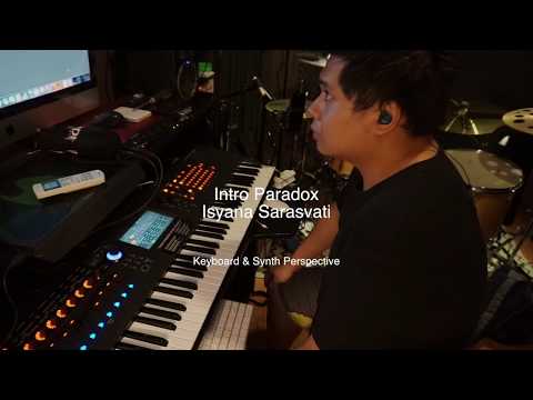 Intro Paradox [Isyana Sarasvati] - Keyboard and Synth Perspective by Kenan Loui