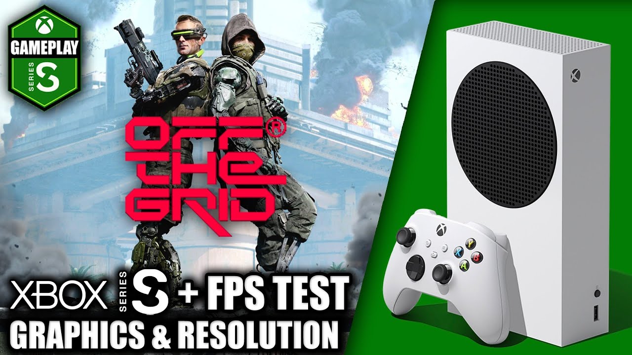 Off The Grid - Xbox Series S Gameplay + FPS Test