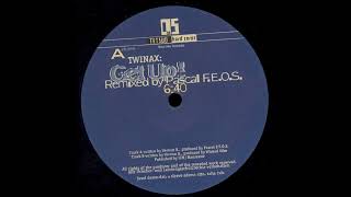 Twinax - Get Up! (Pascal F.E.O.S. Remix) 1995