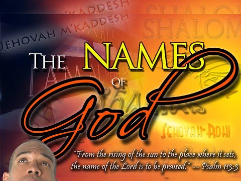 God Reveals Himself In His Names -  Pastor Tim - 12/27/2020
