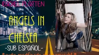 Rachel Platten- Angels in chelsea. Sub. español
