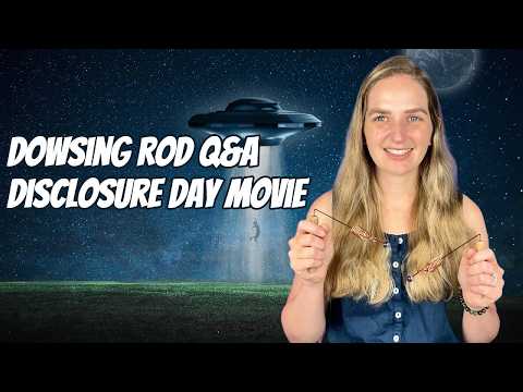 Dowsing Rod Q&A | Disclosure Day Movie and Steven Spielberg | *spoilers* - Dowsing, Channeling, Disclosure news article