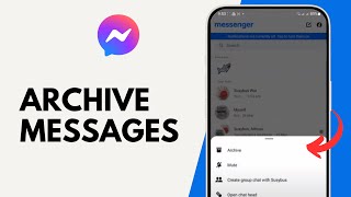How to Archive Messages on Messenger