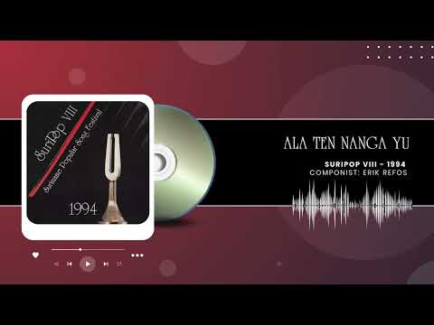 Ala Ten Nanga Yu - Componist: Erik Refos | SuriPop VIII - 1994