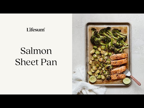 The Simplest, Tastiest, Salmon Sheet Pan Dinner Recipe | Lifesum Sheet Pan Series