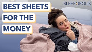 Best Sheets for the Money - The 6 Best Bedding Values of 2019!