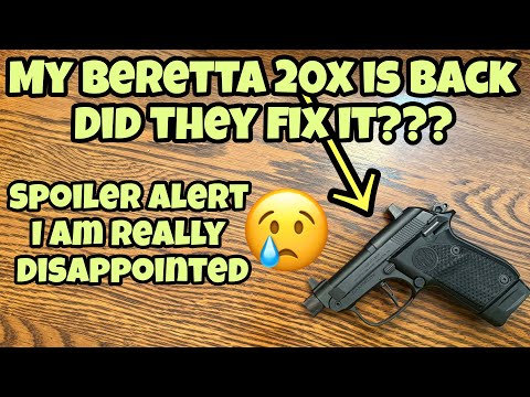 My Beretta 20x Is Back Did They Fix It??? Spoiler Alert I am Really Disappointed