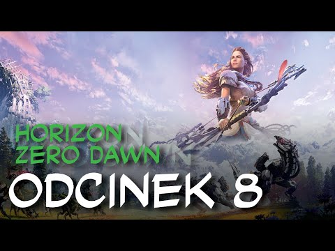 Zagrajmy w Horizon Zero Dawn odc.8 "Zabójcy"