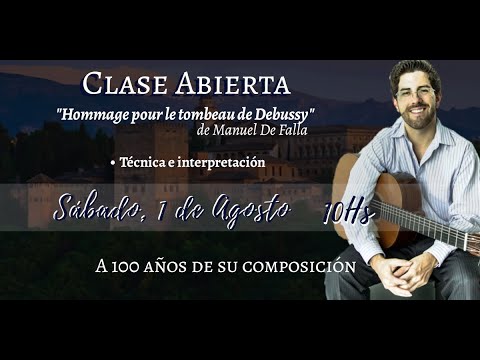 Masterclass: Homenaje a Debussy de Manuel de Falla - Marcos Pablo Dalmacio