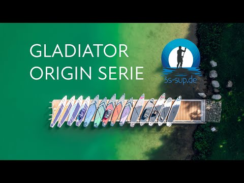 Gladiator SUP Boards Origin Serie 2022/2023