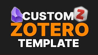 Introduction setup - Custom Zotero Template for Obsidian