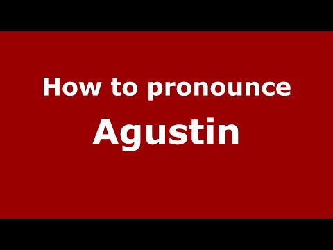 How to pronounce Agustin (Indonesia/Indonesian) - PronounceNames.com