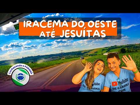 Viajando pelo Paraná de IRACEMA DO OESTE ATÉ JESUÍTAS PR , conhecendo o Paraná e suas estradas
