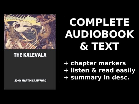 The Kalevala (1/2) 🥇 By John Martin Crawford. FULL Audiobook