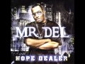 MR. DEL - Da H Ft. Holy South