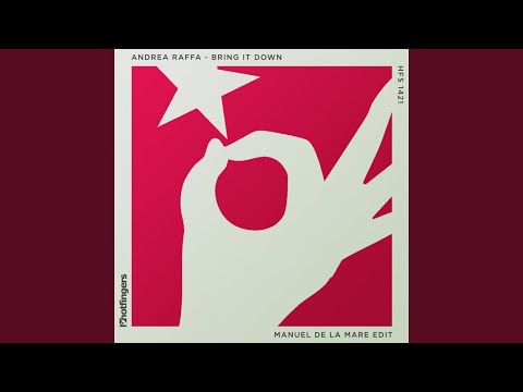 Bring It Down (Manuel De La Mare Edit)