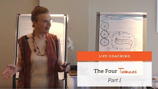 Life Coaching: 4 Trances Part 1