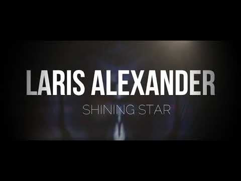 Laris Alexander - Shining Star