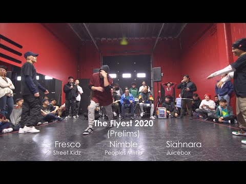 The Flyest 2020 | PRELIMS | Fresco vs Nimble vs Siahnara