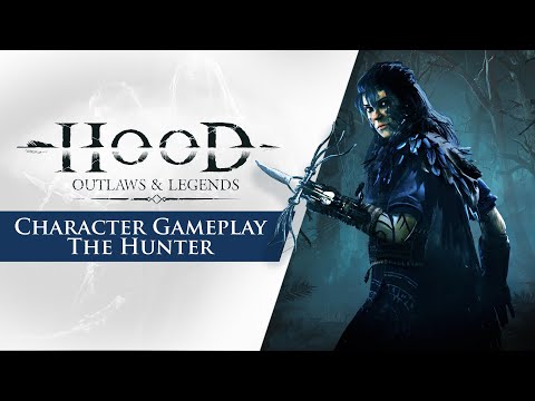 Hood: Outlaws & Legends Hunter Class Trailer