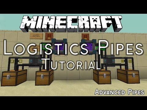 Logistics Pipes - Advanced Pipes - Minecraft Tutorial