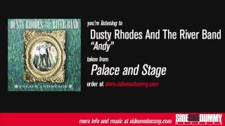 Dusty Rhodes and the River Band - Andy